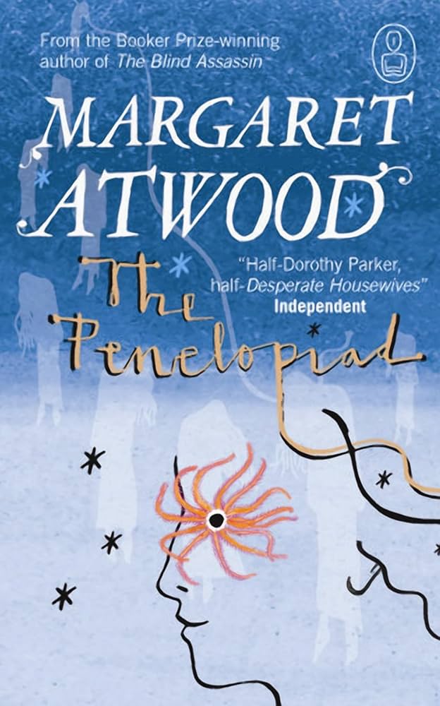 The Penelopiad by Margaret Atwood