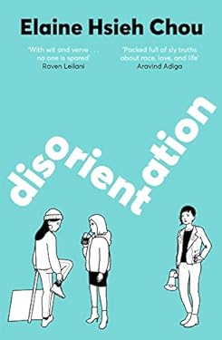 Disorientation by Elaine Hsieh Chou